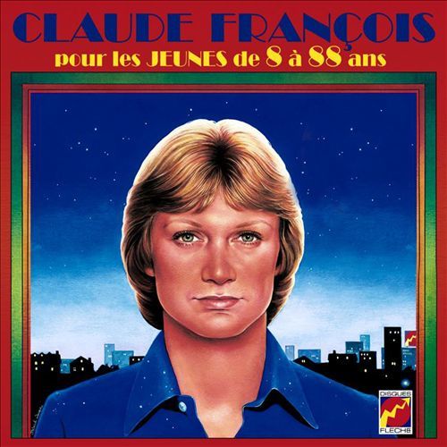 Claude Francois - Pour les jeunes de 8 a 88 ans (1976)