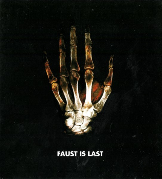 Faust Is Last